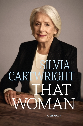 "That Woman" by Cartwright, Silvia, 1943-