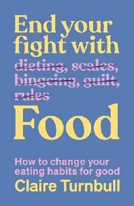 "End your Fight With Food" by Turnbull, Claire
