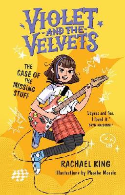 Catalogue search for Violet and the Velvets: The Case of the Missing Stuff