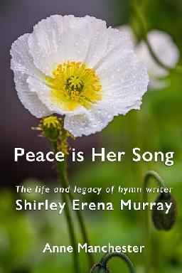 "Peace Is Her Song" by Manchester, Anne