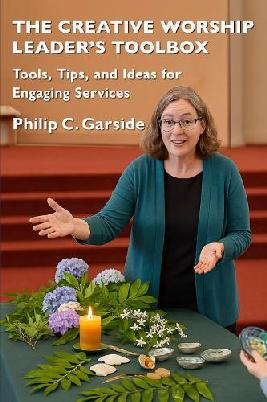 "The Creative Worship Leader's Toolbox" by Garside, Philip C.