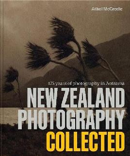 "New Zealand Photography Collected" by McCredie, Athol, 1953-