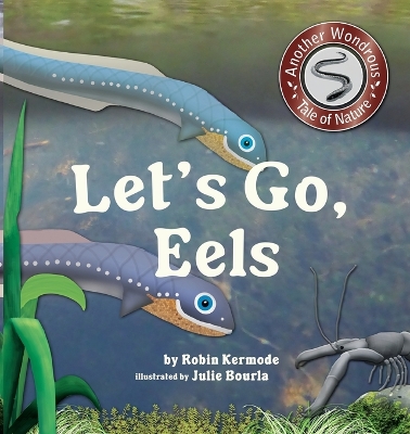 "Let's Go Eels" by Kermode, Robin
