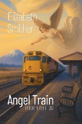 "Angel Train" by Smither, Elizabeth, 1941-