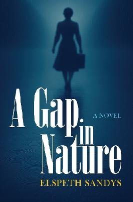 "A Gap in Nature" by Sandys, Elspeth, 1940-