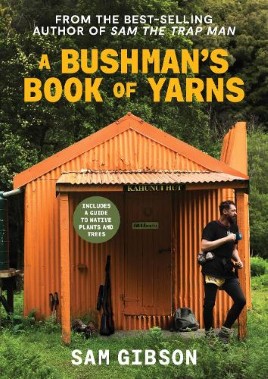 "A Bushman's Book of Yarns" by Gibson, Sam