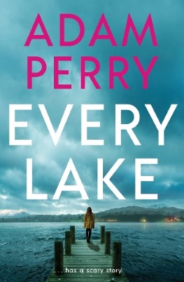 "Every Lake" by Perry, Adam