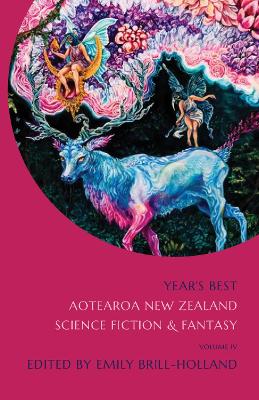 Catalogue record for Year's Best Aotearoa New Zealand Science Fiction and Fantasy Volume IV