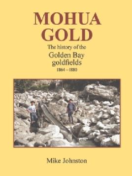 "Mohua Gold" by Johnston, Mike