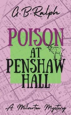 "Poison at Penshaw Hall" by Ralph, G. B.