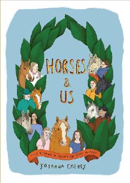"Horses and Us: True Stories of Horses and Their Humans" by Emeney, Johanna