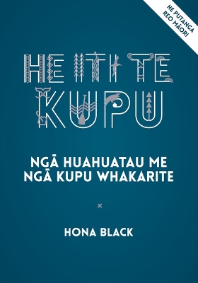 "He iti te kupu" by Black, Hona