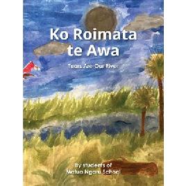 "Ko Roimata Te Awa"