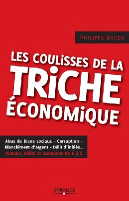 Les coulisses de la triche économique