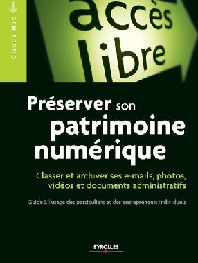 Préserver son patrimoine numérique