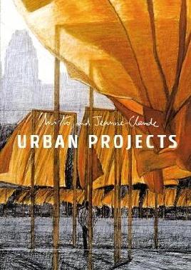 Christo and Jeanne-Claude: Urban projects