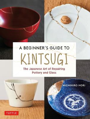 A Beginner's Guide to Kintsugi