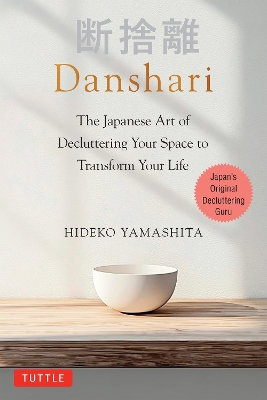 "Danshari" by Yamashita, Hideko