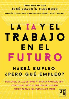 La IA y el trabajo del futuro