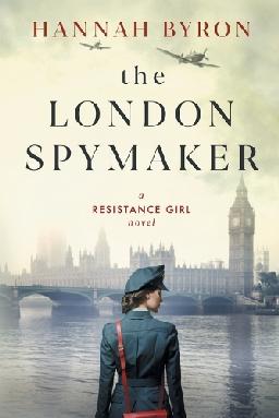 "The London Spymaker" by Byron, Hannah