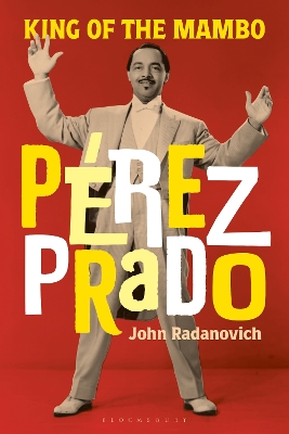 "Pérez Prado" by Radanovich, John
