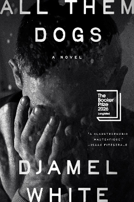 "All Them Dogs" by White, Djamel