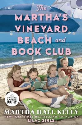 "The Martha's Vineyard Beach and Book Club" by Kelly, Martha Hall