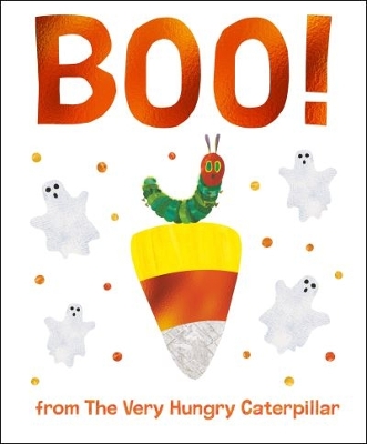 "Boo! From the Very Hungry Caterpillar" by Carle, Eric, 1929-2021
