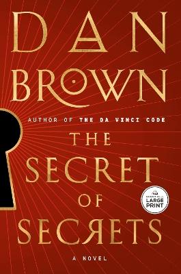 "The Secret of Secrets" by Brown, Dan, 1964-