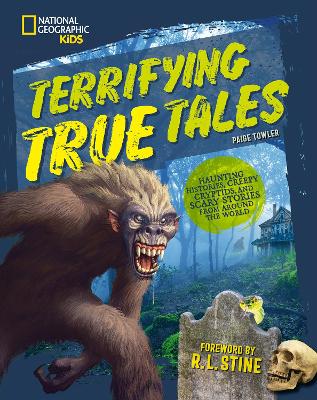 "Terrifying True Tales" by Towler, Paige
