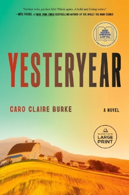 "Yesteryear" by Burke, Caro Claire