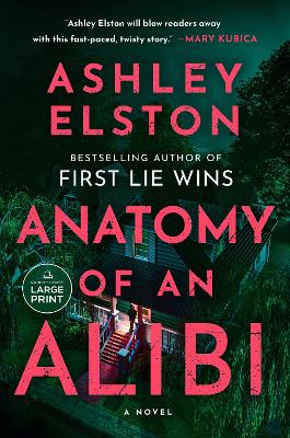 "Anatomy of An Alibi" by Elston, Ashley