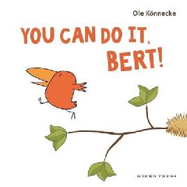 "You Can Do It, Bert!" by Könnecke, Ole, 1961-