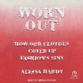 "Worn Out" by Hardy, Alyssa