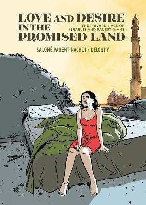 "Love and Desire in the Promised Land" by Parent-Rachdi, Salomé, 1992-