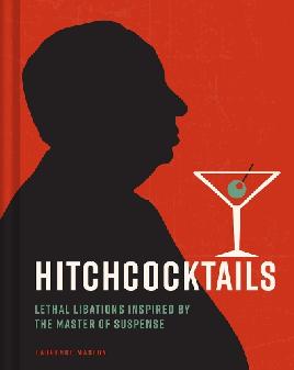 "Hitchcocktails" by Maslon, Laurence, 1959-