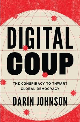 "Digital Coup" by Johnson, Darin