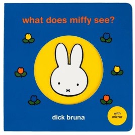 "What Does Miffy See?" by Bruna, Dick, 1927-2017