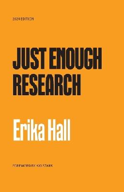 "Just Enough Research" by Hall, Erika