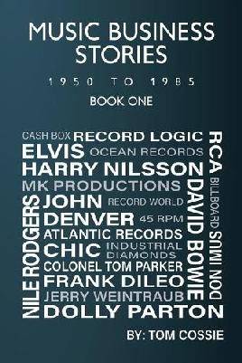 "Music Business Stories" by Cossie, Tom