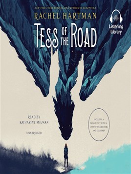 "Tess of the Road" by Hartman, Rachel, 1972-