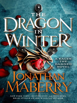 "The Dragon in Winter" by Maberry, Jonathan, 1958-