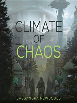 "Climate of Chaos" by Newbould, Cassandra
