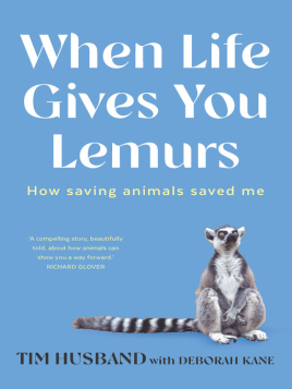 "When Life Gives You Lemurs" by Husband, Tim