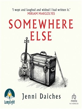 "Somewhere Else" by Daiches, Jenni, 1941-