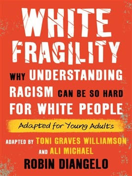 "White Fragility" by DiAngelo, Robin, 1956-