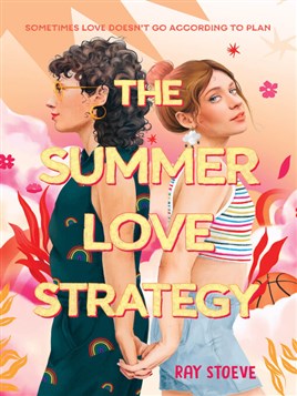 "The Summer Love Strategy" by Stoeve, Ray