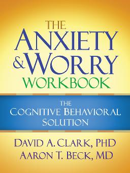 The anxiety & worry workbook