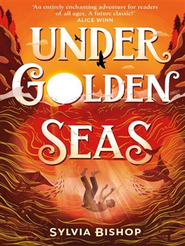 "Under Golden Seas" by Bishop, Sylvia