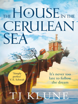 "The House in the Cerulean Sea" by Klune, TJ.